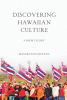 Discovering Hawaiian Culture: A Short Story B0DKJH56LC Book Cover