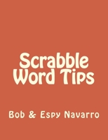 Scrabble Word Tips 1500271497 Book Cover