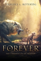 Forever: The Chronicles of Trinian 166289662X Book Cover