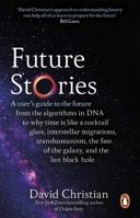 Future Stories: A User's Guide to the Future 1804990752 Book Cover