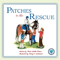 Patches to the Rescue 1524548383 Book Cover