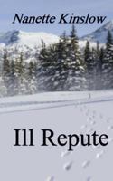 Ill Repute 1492744123 Book Cover