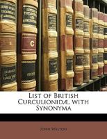 List of British Curculionidae With Synonyma 1022122916 Book Cover