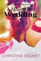 A Moonstone Wedding B0BP9SWMW8 Book Cover