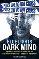 Blue Lights Dark Mind 1068282703 Book Cover