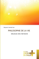 Philosophie de la Vie (French Edition) 6206168956 Book Cover