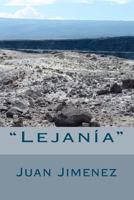 "Lejanía" 1456455842 Book Cover