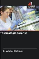 Tossicologia forense 6209380573 Book Cover