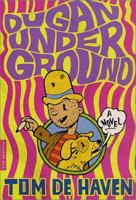 Dugan Under Ground 0805057412 Book Cover