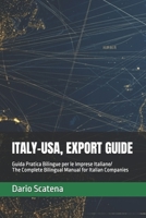 ITALY-USA, EXPORT GUIDE: The Complete Bilingual Manual for Italian Companies Exporting to the United States: UCC, FDA, FCPA, Product Liability, ... Law (EXPORT WITHOUT RISKS) (Italian Edition) B0GTQQR9ZF Book Cover