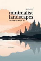 Minimalists Landscapes #5 B0C2S22XB8 Book Cover