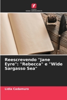 Reescrevendo "Jane Eyre": "Rebecca" e "Wide Sargasso Sea" 6205861534 Book Cover