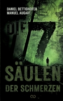 Die sieben Säulen der Schmerzen 3384174461 Book Cover