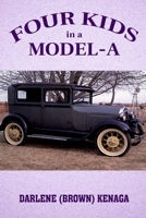 Four Kids in a Model-A 1956806792 Book Cover