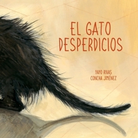El Gato Desperdicios (Spanish Edition) 840944450X Book Cover