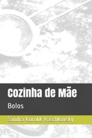 Cozinha de Mãe: Bolos B095GG2B7C Book Cover