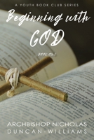 Beginning with God 0999400371 Book Cover