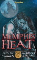 Memphis Heat: A Shifter Cops Dark Romantic Thriller 1605219479 Book Cover