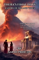 Thera's Final Days: A Story of Ash and Tides B0DZGYL3J6 Book Cover
