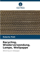 Recycling, Wiederverwendung, Lampe, Wellpappe (German Edition) 6208505518 Book Cover
