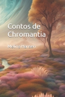 Contos de Chromantia (Portuguese Edition) B0DVC33KWK Book Cover