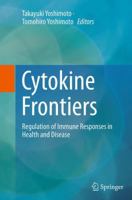 Cytokine Frontiers: Regulation of Immune Responses in Health and Disease 4431561242 Book Cover