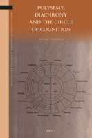 Polysemy, Diachrony, and the Circle of Cognition 9004449515 Book Cover