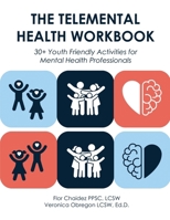 The Telemental Health Workbook B0DLKGKCKJ Book Cover