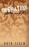Operation Jake and Ali 1438916272 Book Cover
