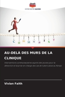 Au-Delà Des Murs de la Clinique (French Edition) 6209848931 Book Cover