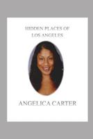 Hidden Places of Los Angeles: Places of Los Angeles 1723793221 Book Cover