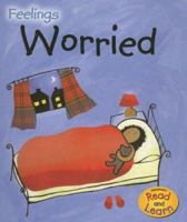 Worried (Heinemann Read and Learn) 1403498032 Book Cover