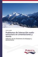 Problemas de Interaccion Suelo-Estructura En Cimentaciones y Muros 3639554795 Book Cover