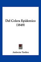 Del Colera Epidemico (1849) 1168072042 Book Cover
