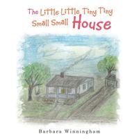 The Little Little Tiny Tiny Small Small House 154620914X Book Cover