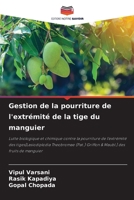 Gestion de la pourriture de l'extrémité de la tige du manguier 6209125573 Book Cover
