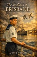 The Swallows of Brisbane 0648151530 Book Cover