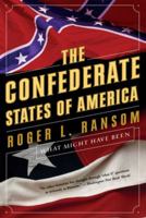 The Confederate States of America: What Might Have Been 0393329119 Book Cover