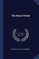 The Song of Songs: tr. From the Original Hebrew, With a Commentary, Historical and Critical 9353896606 Book Cover