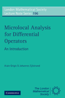 Microlocal Analysis for Differential Operators: An Introduction (London Mathematical Society Lecture Note Series) 0521449863 Book Cover