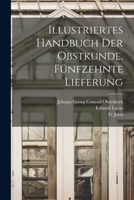 Illustriertes Handbuch der Obstkunde, Fünfzehnte Lieferung 1016294999 Book Cover