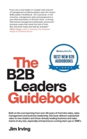 The B2B Leaders Guidebook (The B2B Selling Guidebook Series) B08PJQ3DMW Book Cover