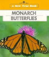 Monarch Butterflies (New True Books) 0516411659 Book Cover