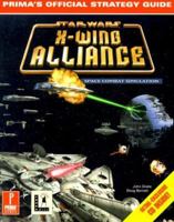 X-Wing Alliance (Prima's Official Strategy Guide) 0761520767 Book Cover