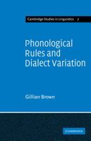 Phonological Rules and Dialect Variation: A Study of the Phonology of Lumasaaba 0521290635 Book Cover