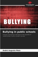 Bullying in public schools 6208518962 Book Cover