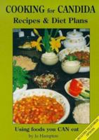 Cooking for Candida: Recipes and Diet Plans with Vegetarian Options 0952154412 Book Cover