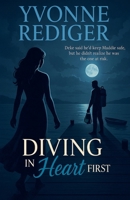 Diving In Heart First B0CDM7KNBB Book Cover