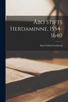 Åbo Stifts Herdaminne, 1554-1640 101707156X Book Cover