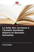 La fuite des cerveaux à l'échelle mondiale: théorie et données factuelles (French Edition) 6630094522 Book Cover